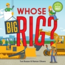 Whose Big Rig? (A Guess-the-Job Book) - Book
