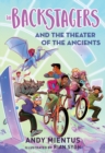 The Backstagers and the Theater of the Ancients (Backstagers #2) - Book