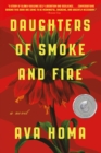 Daughters of Smoke and Fire: A Novel - Book