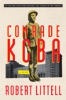 Comrade Koba : A Novel - Book