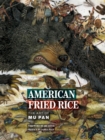 American Fried Rice: The Art of Mu Pan - Book