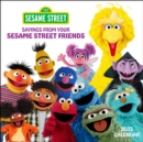 Sesame Street Sayings from Your Sesame Street Friends 2023 Wall Calendar - Book