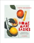 Home Made Basics : Simple Recipes, Made from Scratch - Book