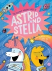 The Cosmic Adventures of Astrid and Stella (A Hello!Lucky Book) - Book