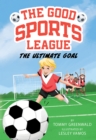 The Ultimate Goal (Good Sports League #1) - Book