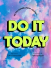 Do It Today: An Encouragement Journal : An Encouragement Journal - Book