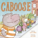 Caboose : A Picture Book - Book