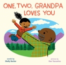 One, Two, Grandpa Loves You - Book