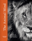 The Animal Mind : Profiles of Intelligence and Emotion - Book