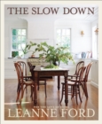 The Slow Down : For The Love of Home - Book