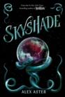 Skyshade (The Lightlark Saga Book 3) : Volume 3 - Book