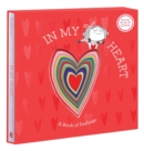 In My Heart: Deluxe Gift Edition : A Book of Feelings - Book