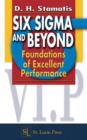 Six Sigma and Beyond : Foundations of Excellent Performance, Volume I - eBook