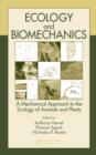 Ecology and Biomechanics : A Mechanical Approach to the Ecology of Animals and Plants - eBook