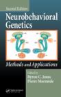 Neurobehavioral Genetics : Methods and Applications, Second Edition - eBook