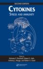 Cytokines : Stress and Immunity, Second Edition - eBook