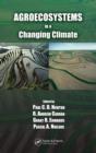 Agroecosystems in a Changing Climate - eBook