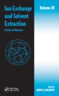 Ion Exchange and Solvent Extraction : A Series of Advances, Volume 18 - eBook