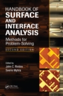 Handbook of Surface and Interface Analysis : Methods for Problem-Solving, Second Edition - eBook