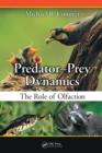 Predator-Prey Dynamics : The Role of Olfaction - eBook