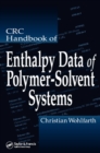 CRC Handbook of Enthalpy Data of Polymer-Solvent Systems - eBook