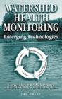 Watershed Health Monitoring : Emerging Technologies - eBook