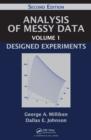Analysis of Messy Data Volume 1 : Designed Experiments, Second Edition - eBook