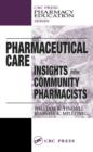 Pharmaceutical Care : INSIGHTS from COMMUNITY PHARMACISTS - eBook
