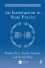An Introduction to Beam Physics - eBook