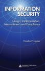 Information Security : Design, Implementation, Measurement, and Compliance - eBook