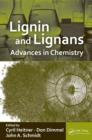 Lignin and Lignans : Advances in Chemistry - eBook
