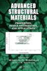 Advanced Structural Materials : Properties, Design Optimization, and Applications - eBook