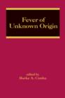 Fever of Unknown Origin - eBook