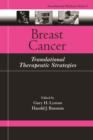 Breast Cancer : Translational Therapeutic Strategies - eBook