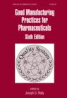 Good Manufacturing Practices for Pharmaceuticals - eBook