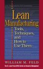 Lean Manufacturing : Tools, Techniques, and How to Use Them - eBook