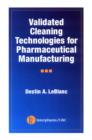 Validated Cleaning Technologies for Pharmaceutical Manufacturing - eBook