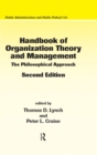 Handbook of Organization Theory and Management : The Philosophical Approach, Second Edition - eBook