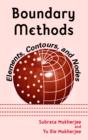 Boundary Methods : Elements, Contours, and Nodes - eBook