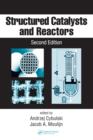 Structured Catalysts and Reactors - eBook