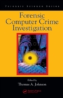Forensic Computer Crime Investigation - eBook