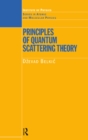 Principles of Quantum Scattering Theory - eBook