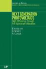 Next Generation Photovoltaics : High Efficiency through Full Spectrum Utilization - eBook