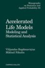 Accelerated Life Models : Modeling and Statistical Analysis - eBook
