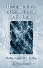 Histopathology of Seed-Borne Infections - eBook