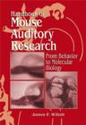 Handbook of Mouse Auditory Research : From Behavior to Molecular Biology - eBook