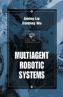 Multiagent Robotic Systems - eBook