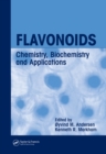 Flavonoids : Chemistry, Biochemistry and Applications - eBook