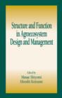 Structure and Function in Agroecosystem Design and Management - eBook