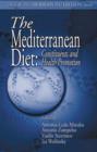 The Mediterranean Diet : Constituents and Health Promotion - eBook